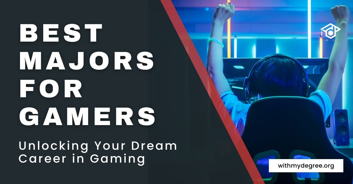 Best Majors for Gamers: Unlocking Your Dream Career in Gaming