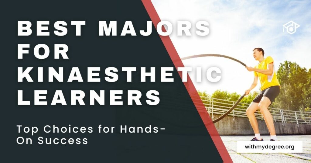 Best Majors for Kinaesthetic Learners: Top Choices for Hands-On Success